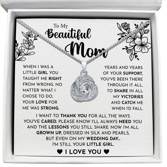 To My Beautiful Mom - I'm Still Your Little Girl - Tryndi Love Knot Necklace Elsy Style Necklaces