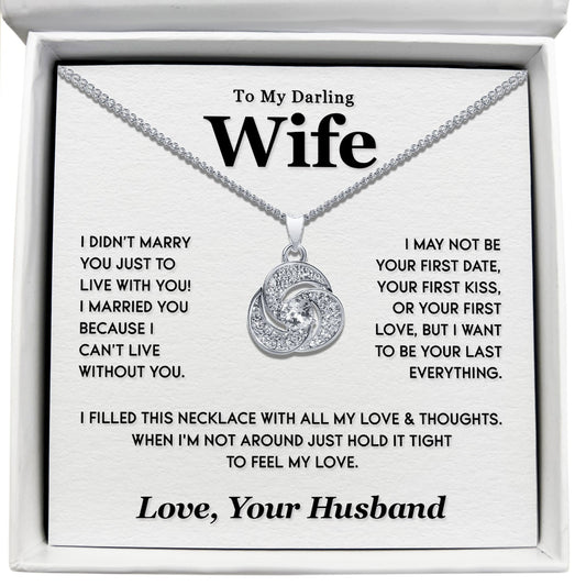 To My Darling Wife - I Want To Be Your Last Everything - Tryndi Love Knot Necklace Elsy Style Necklaces